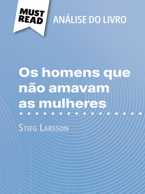 cover image of Os homens que não amavam as mulheres de Stieg Larsson (Análise do livro)